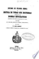 Estudios de filosofía médica o crítica de todas sus doctrinas y esposición [sic] de los dogmas hipocráticos considerados como elementos fundamentales de la ciencia