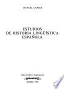 Estudios de historia lingüística española