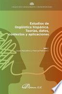Estudios de lingüística hispánica. Teorías, datos, contextos y aplicaciones: una introducción crítica.