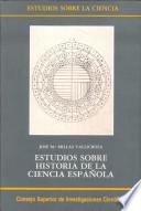 Estudios sobre historia de la ciencia española