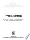 Euskadi en la Comunidad Económica Europea