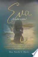 Eva, ¿Dónde Estás?