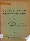 Evaluacion de un Proyecto de Colonizacion en Uruguay