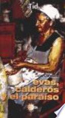 Evas, calderos y el paraíso