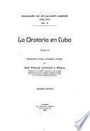 Evolución de la cultura cubana (1608-1927): La oratoria en Cuba