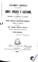 Examen critico de las doctrinas de Gibbon, Strauss y Salvador sobre Jesucristo, su evangelio y su iglesia