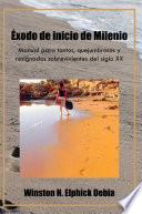 Éxodo de inicio de Milenio