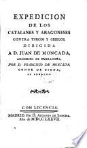 Expedicion de los Catalanes y Aragoneses contra Turcos y Griegos