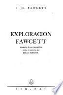 Exploración Fawcett, adaptada de sus manuscritos