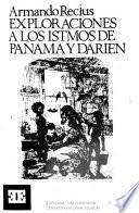Exploraciones a los Istmos de Panamá y de Darién en 1876, 1877 y 1878