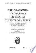 Exploraciones y conquista en México y Centroamérica