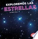 Exploremos Las Estrellas (Let's Explore the Stars)