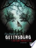Fantasmas de Gettysburg Y Otros Lugares Embrujados del Este