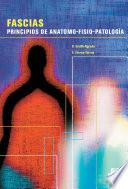 FASCIAS. Principios de anatomo-fisio-patología