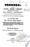 Febrero, o Libreria de jueces, abogados y escribanos, comprensiva de los códigos civil, criminal y administrativo, tanto en la parte teórica como en la práctica, con arreglo en un todo a la legislación hoy vigente: (1842. 175, 79 p.)
