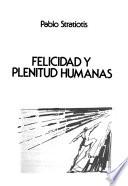 Felicidad y plenitud humanas