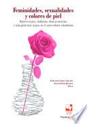 Feminidades, sexualidades y colores de piel