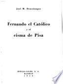 Fernando el Católico y el cisma de Pisa