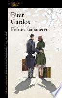Fiebre al amanecer
