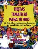 Fiestas Tematicas Para Tu