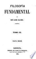 Filosofía fundamental ... Cuarta edicion