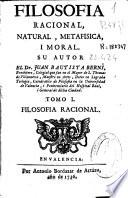 Filosofia racional, natural, metafisica i moral