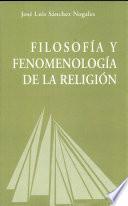 Filosofía y fenomenología de la religión