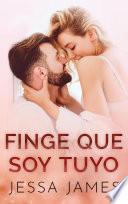 Finge que soy tuyo