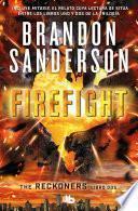 Firefight (Spanish Edition)