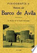 Fisiografía e historia del Barco de Ávila
