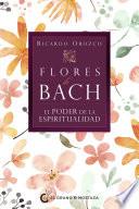 Libro Flores de Bach. El poder de la espiritualidad
