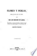 Flores y Perlas, drama en tres actos y en verso. ... Segunda edicion