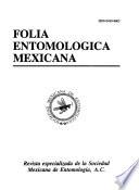 Folia entomologica Mexicana