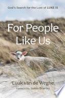For People Like Us