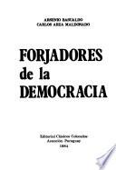 Forjadores de la democracia
