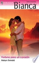 Fortuna Para Un Corazon / Fortune for a Heart