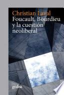 Foucault, Bourdieu y la cuestión neoliberal