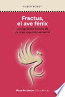 Fractus, el ave fénix