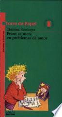 Franz se mete en problemas de amor