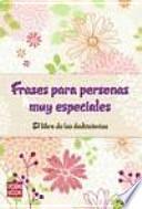 Frases para personas muy especiales