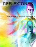 Frecuencias Sagradas Solfeggio y Realidad