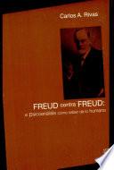 Freud contra Freud
