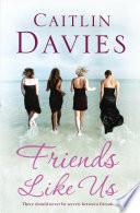 Friends Like Us