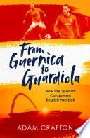 Libro From Guernica to Guardiola