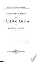 Fuentes para el estudio de la paidología