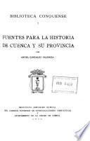 Fuentes para la historia de Cuenca y su provincia
