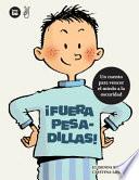Fuera Pesadillas!