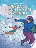 Fuerza de Voluntad del Invierno (Winter Willpower)
