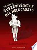 Fui hija de supervivientes del holocausto