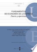 Fundamentos de economía de la empresa (Teoría y ejercicios)